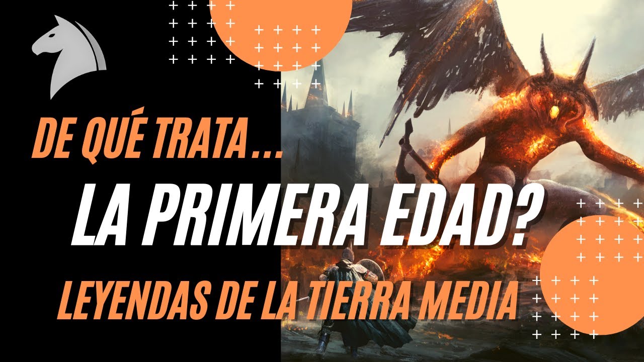 🧐 La PRIMERA EDAD de la Tierra Media EXPLICADA | El Silmarillion