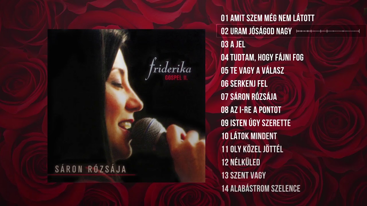 Friderika: Sáron rózsája - Teljes album
