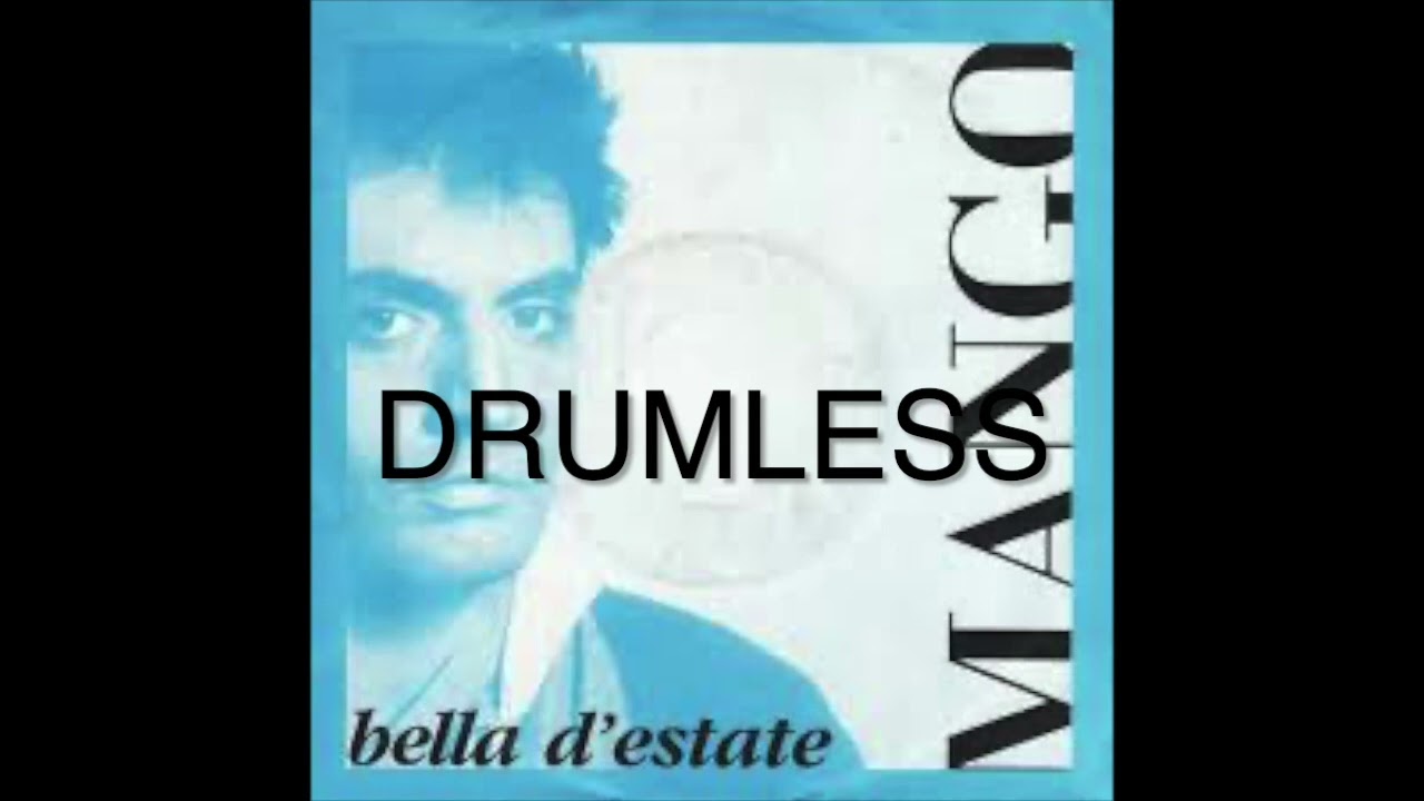 Bella D'estate Drumless