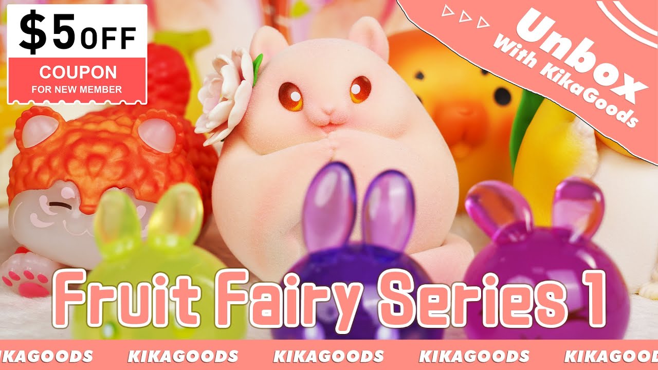 Unbox with KikaGoods | Fruit Fairy Series 1 Blind Box