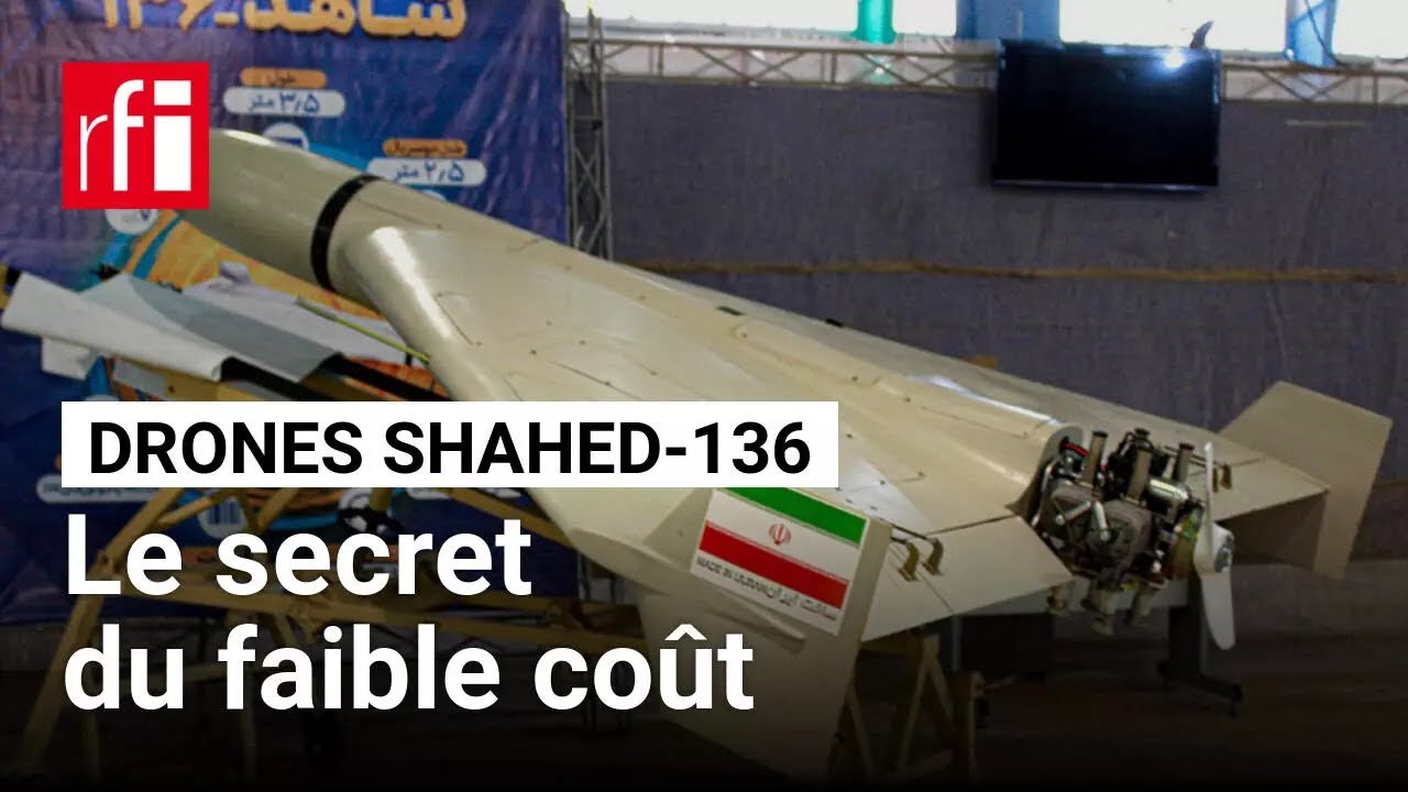 Pourquoi les drones iraniens Shahed-136 coûtent cinq fois moins que les drones américains • RFI