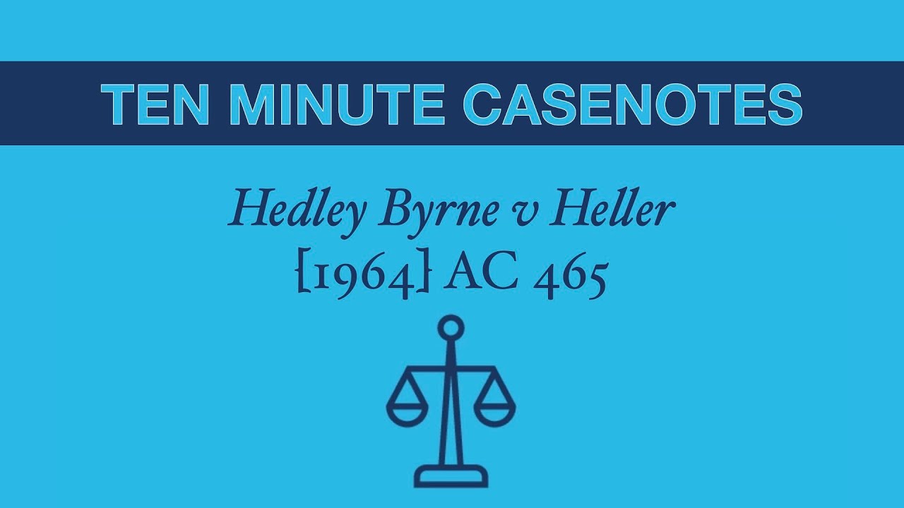 Hedley Byrne v Heller (Pure Economic Loss; Negligent Misstatement)