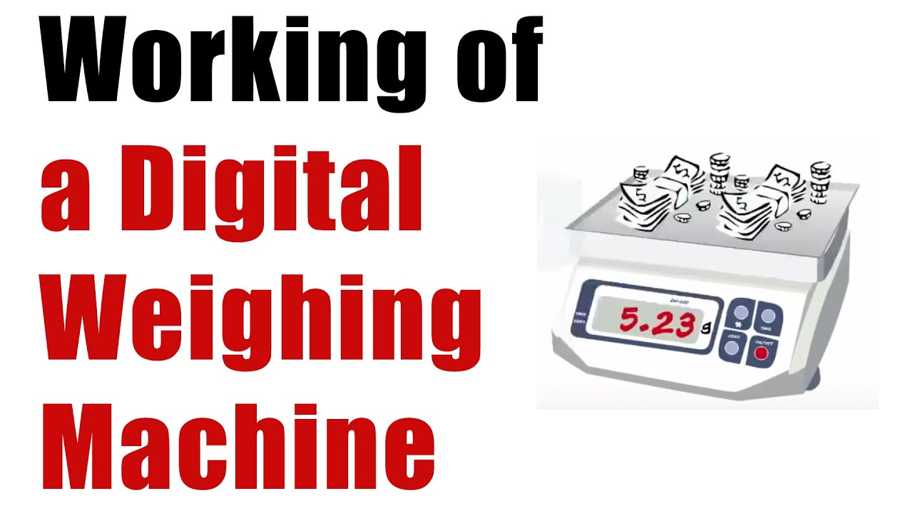 Transducers in DIGITAL WEIGHING MACHINE - Block Diagram - Working - Electronics -Engineering