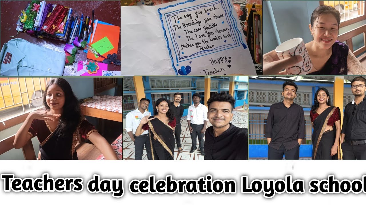 শিক্ষক দিবস উদযাপন | Loyola School Kathalguri - স্মৃতিময় দিন