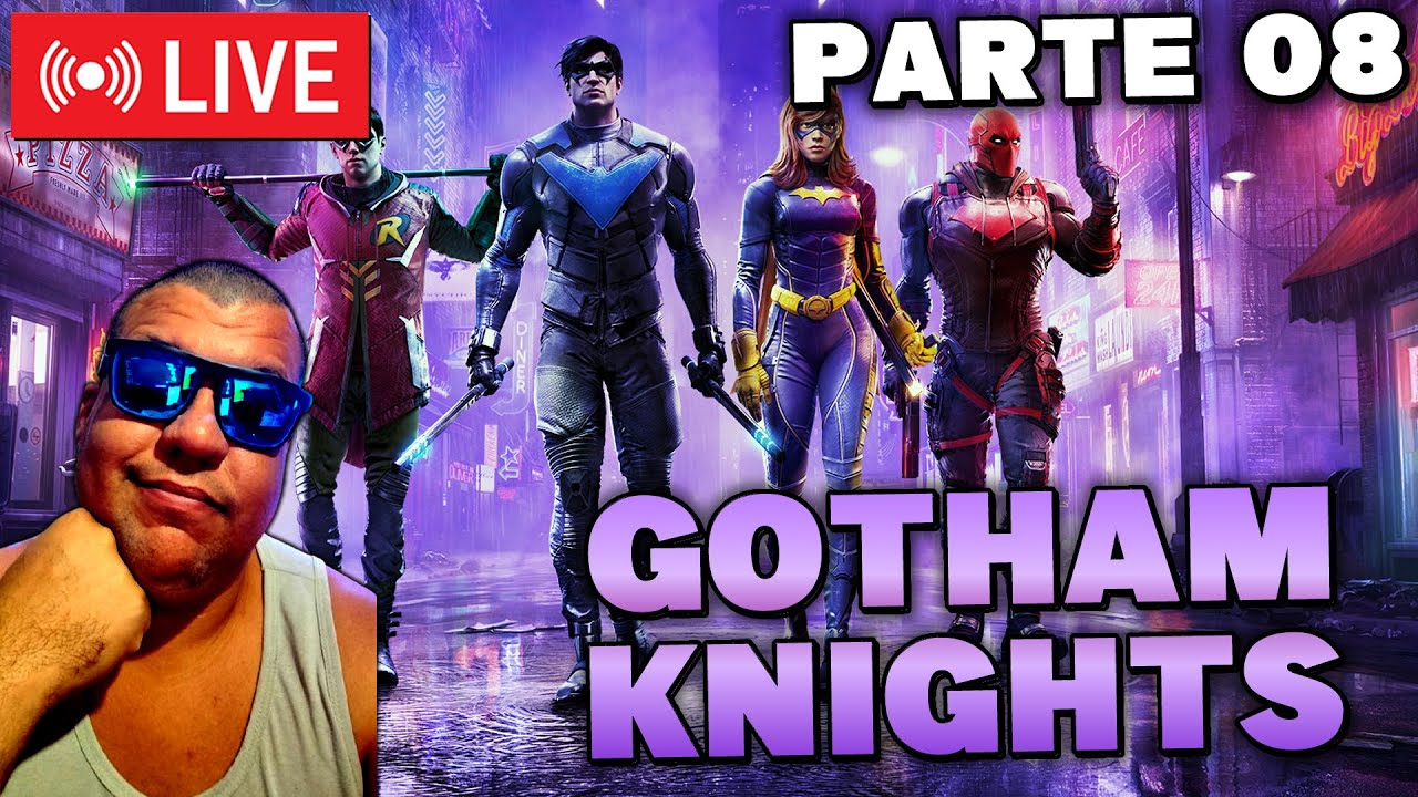 🔴 LIVE | Gotham Knights #08 | Plataforma: PC - Dublado em Português
