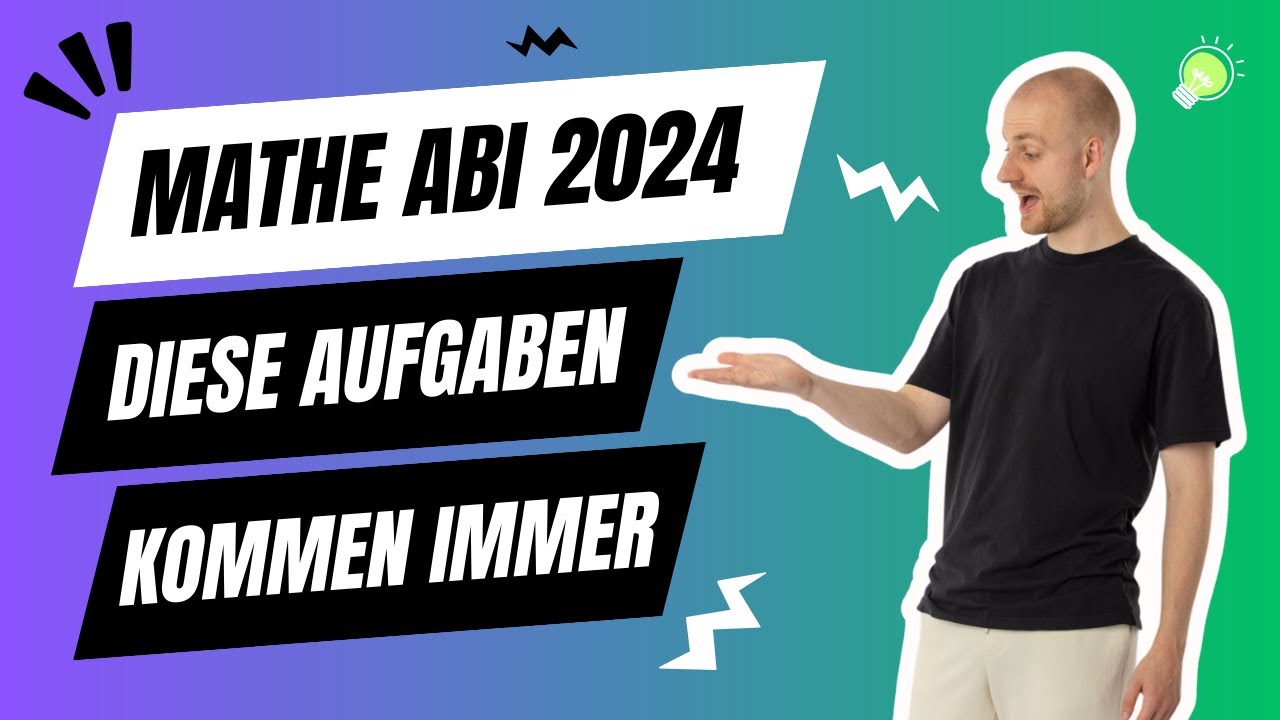 Mathe Abi 2024: Diese Analysis-Aufgaben kommen immer dran ‼️