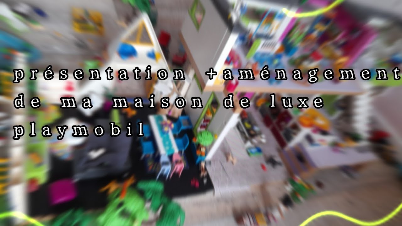 💫🏠Présentation +aménagement de ma maison de luxe playmobil 🏡💫