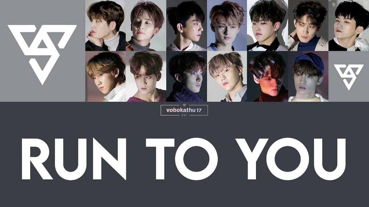 [Sub. Español] SEVENTEEN - Run To You (지금 널 찾아가고 있어)