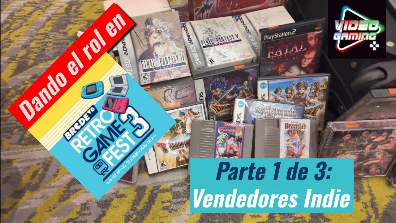 Dando el rol en #RetroGame Fest 3. Parte 1 de 3:  Vendedores Indie