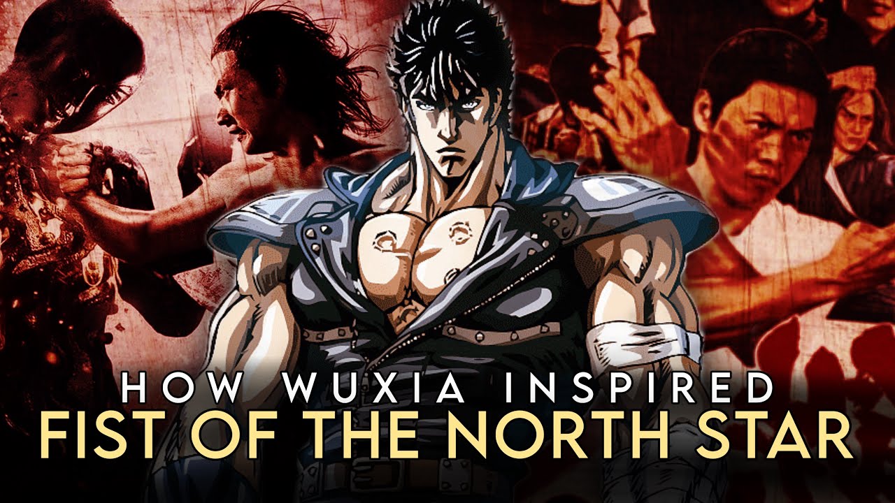 How Wuxia Inspired Fist of the North Star | TitanGoji Reviews