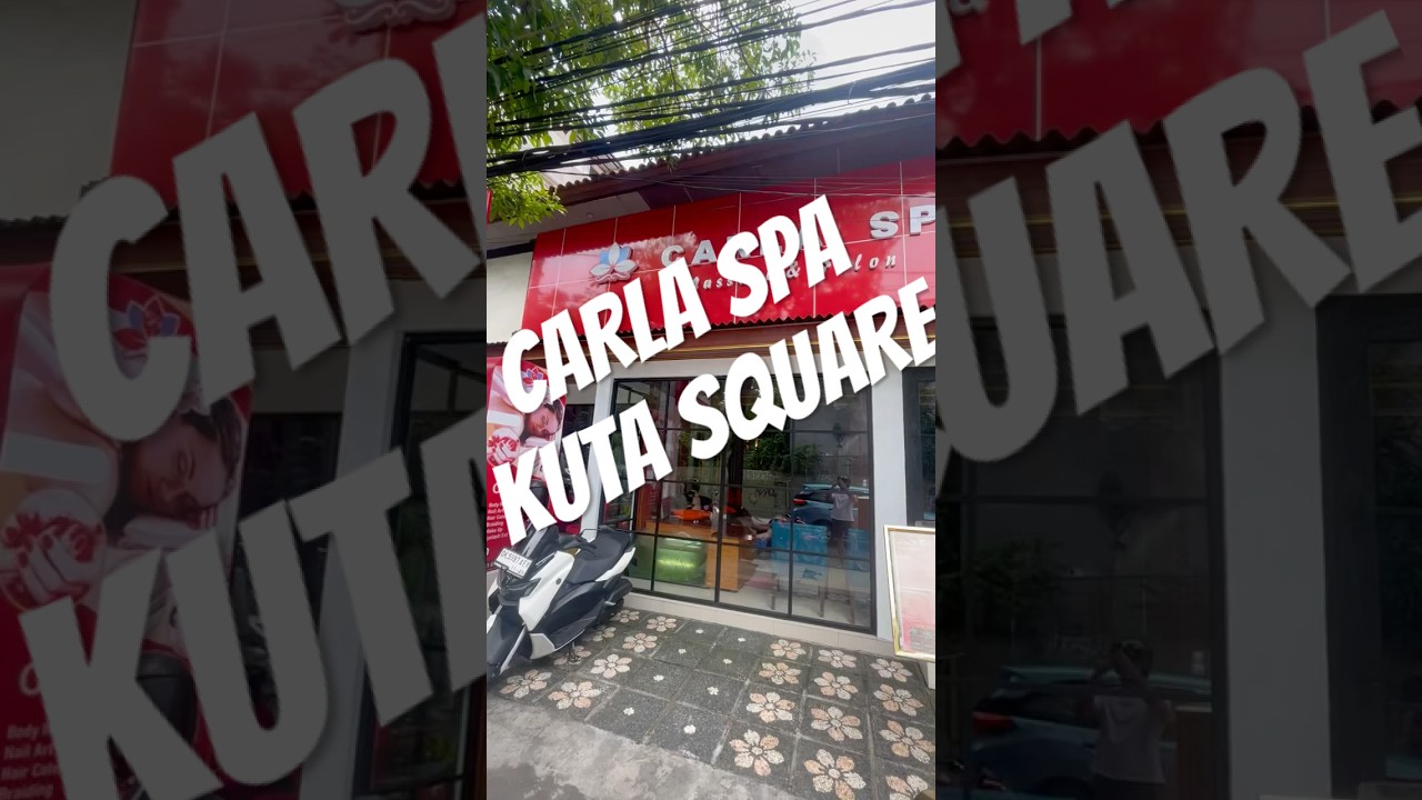 Carla Spa Kuta Square