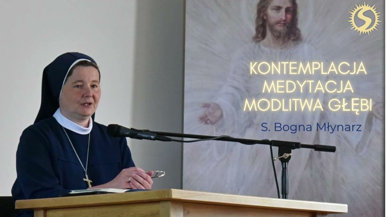 Odkryć Boga na przystanku? O kontemplacji. Konferencja s.Bogny Młynarz, cz.1.
