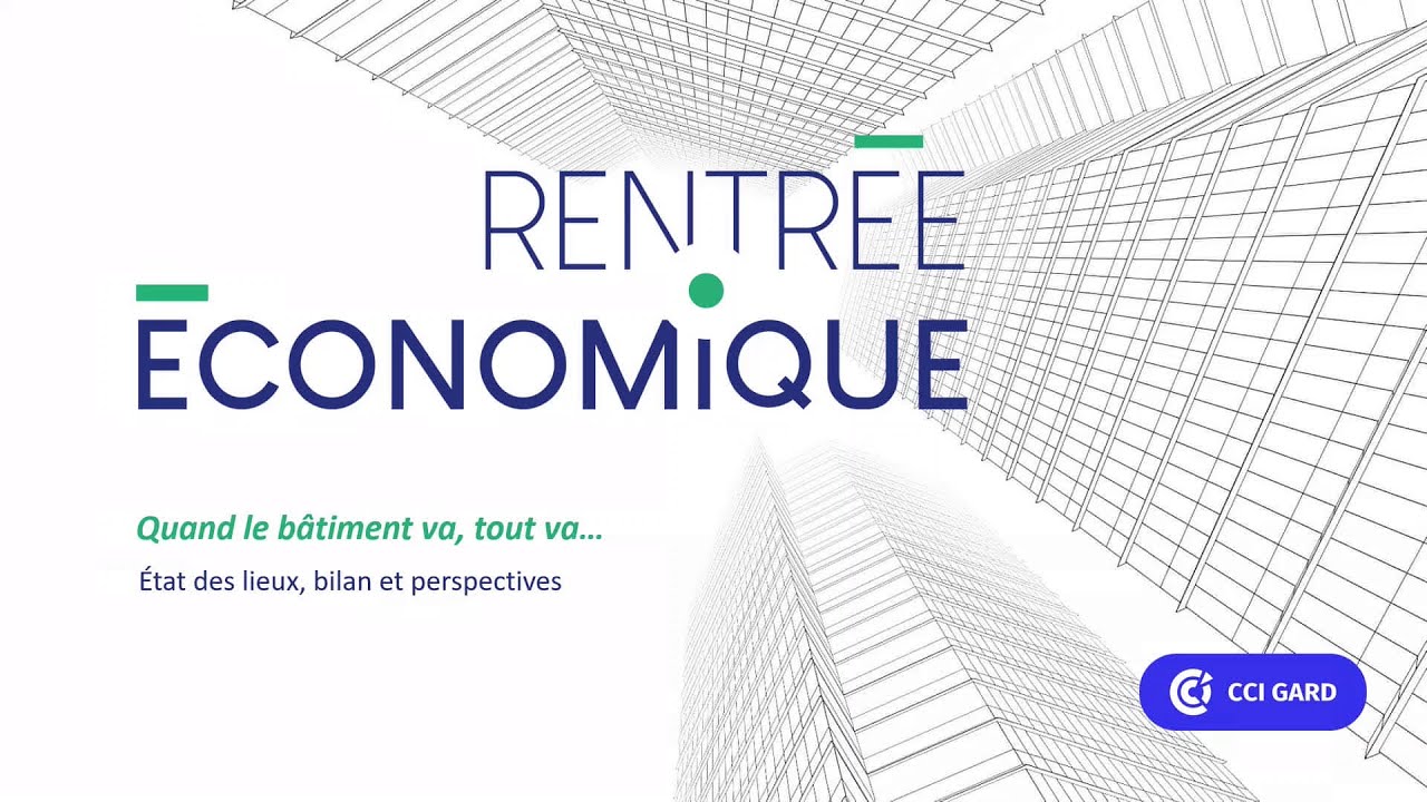 CCI Gard Replay - Rentrée économique 2024