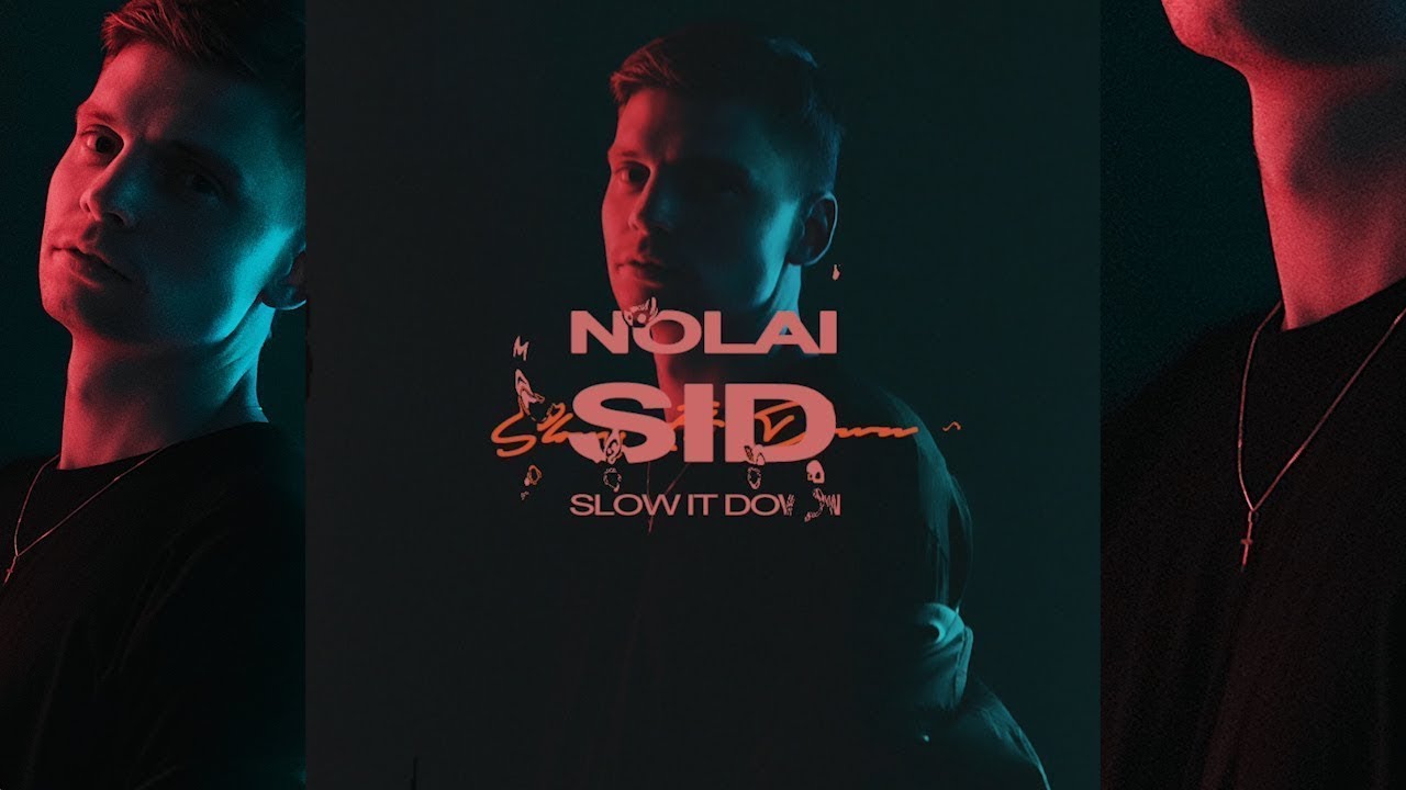 Nolai - Slow It Down (prod. by Nolai)