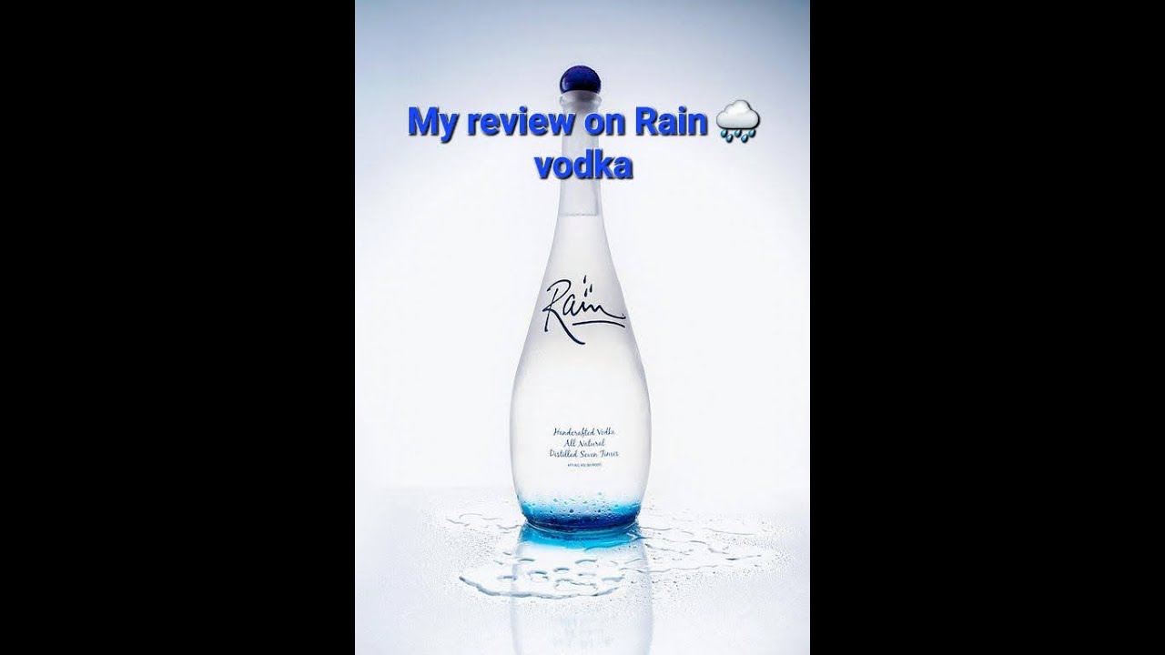 RAIN Vodka??