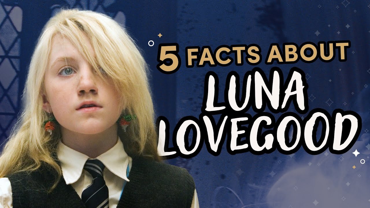 A Breakdown of Luna Lovegood