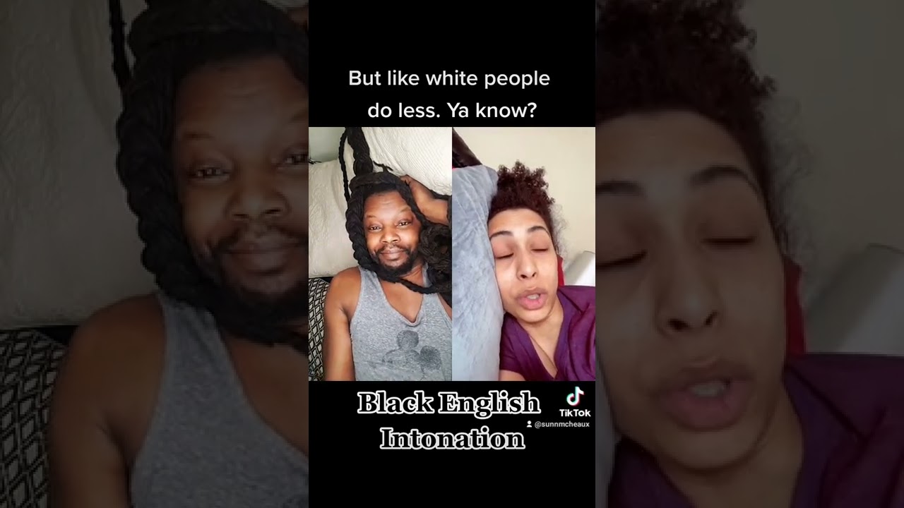 Black English Is A Tonal Language... Don't @ Me