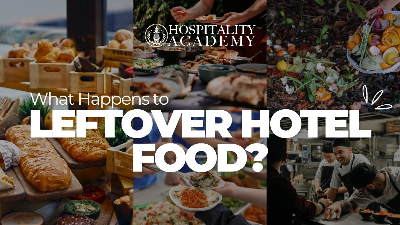 What Happens to Leftover Hotel Food?
