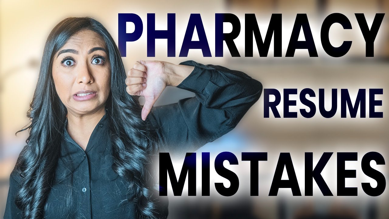 7 Most Common Pharmacy Resume Mistakes | From Reviewing Your Resumes