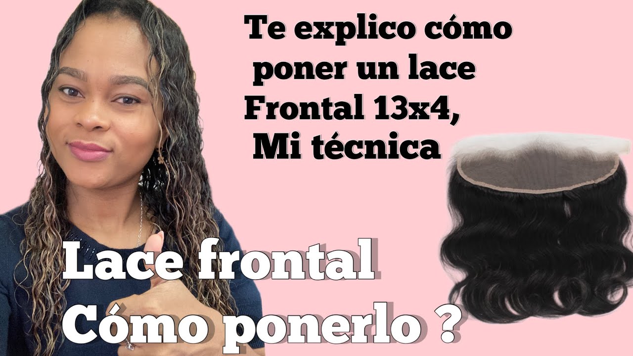 Lace frontal, como ponerlo.