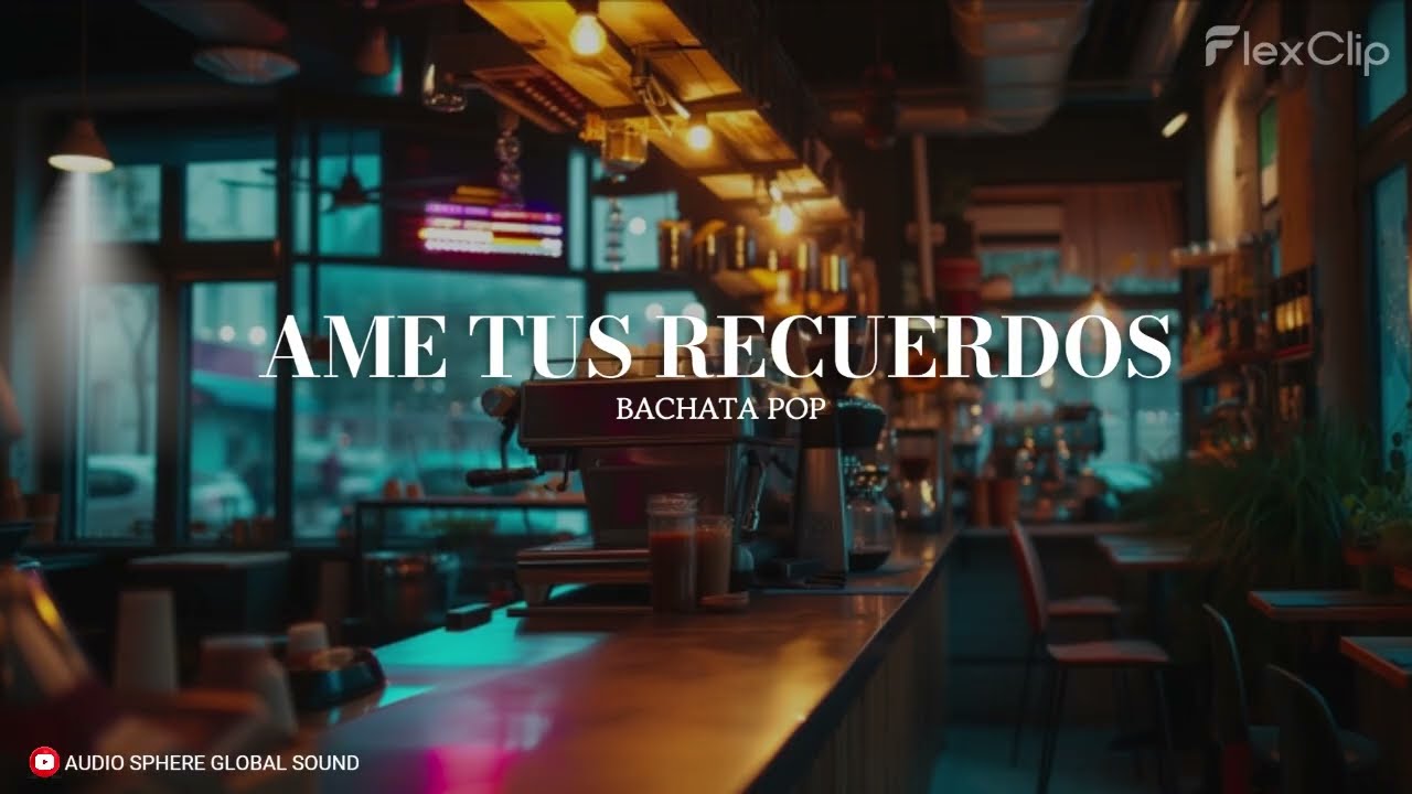 Amé Tus Recuerdos | AUDIOSPHERE GLOBAL SOUND