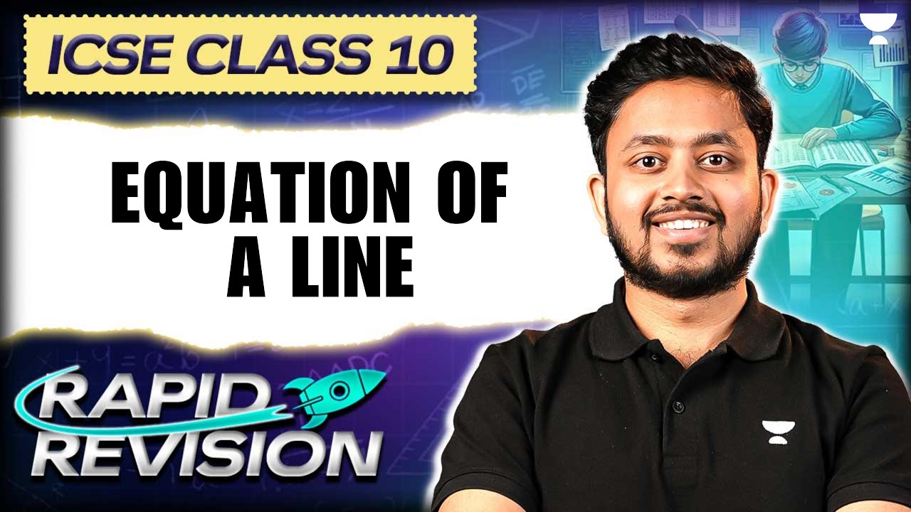 Equation of a Line | Rapid Revision | ICSE CLASS 10 | MATHEMATICS