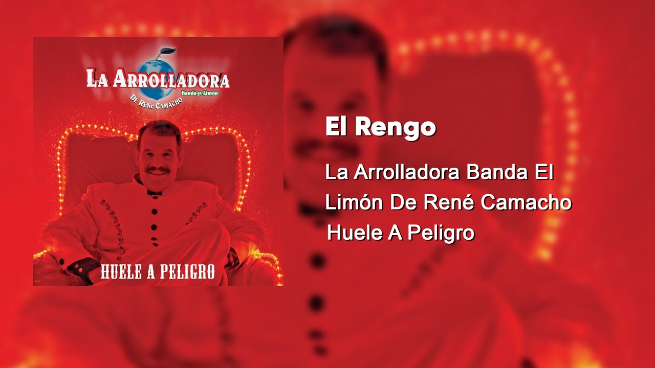 La Arrolladora Banda El Limón De René Camacho - El Rengo (Audio)