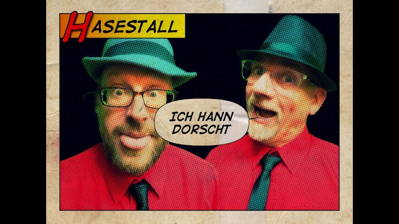 Hasestall: Ich hann Dorscht