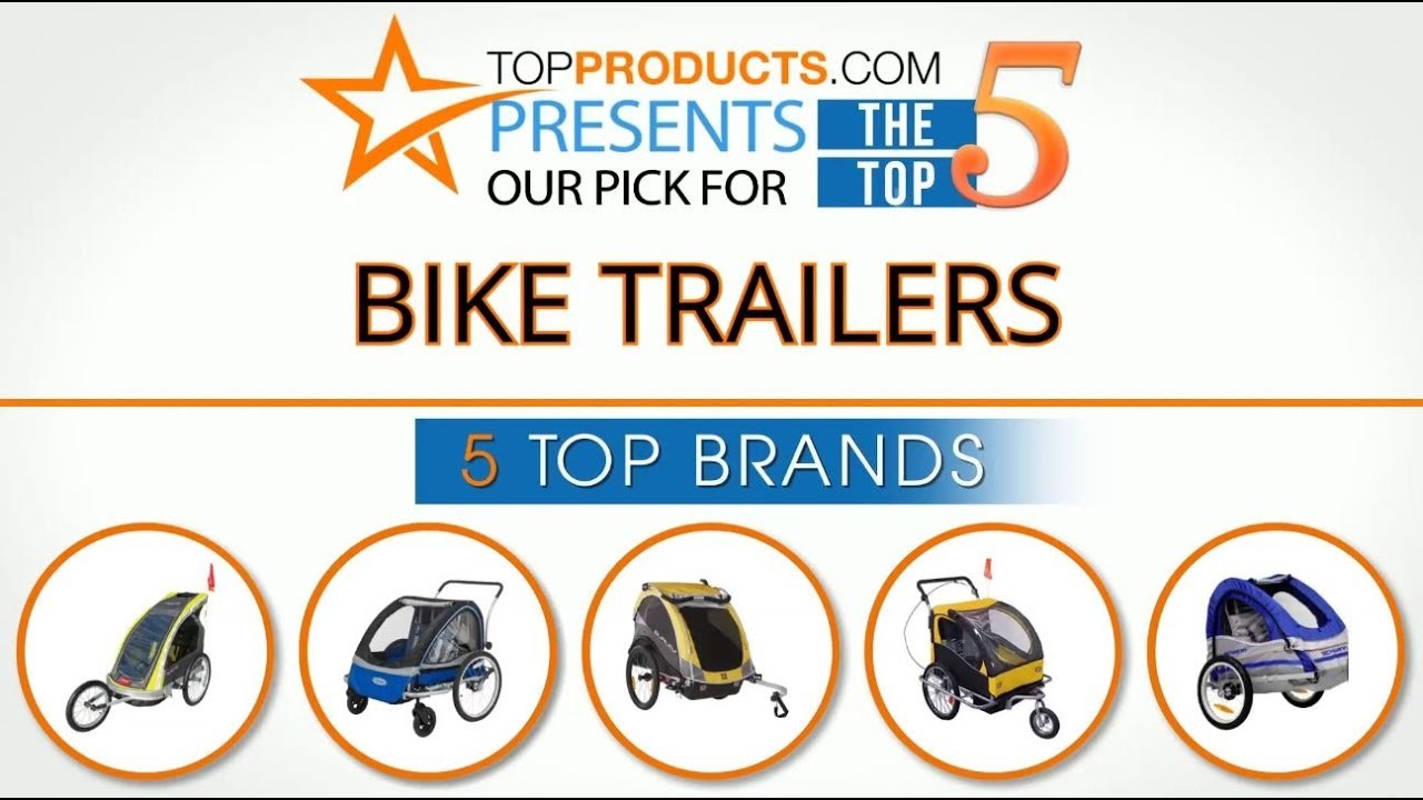 Best Bike Trailer Reviews  – How to Choose the Best Bike Trailer
