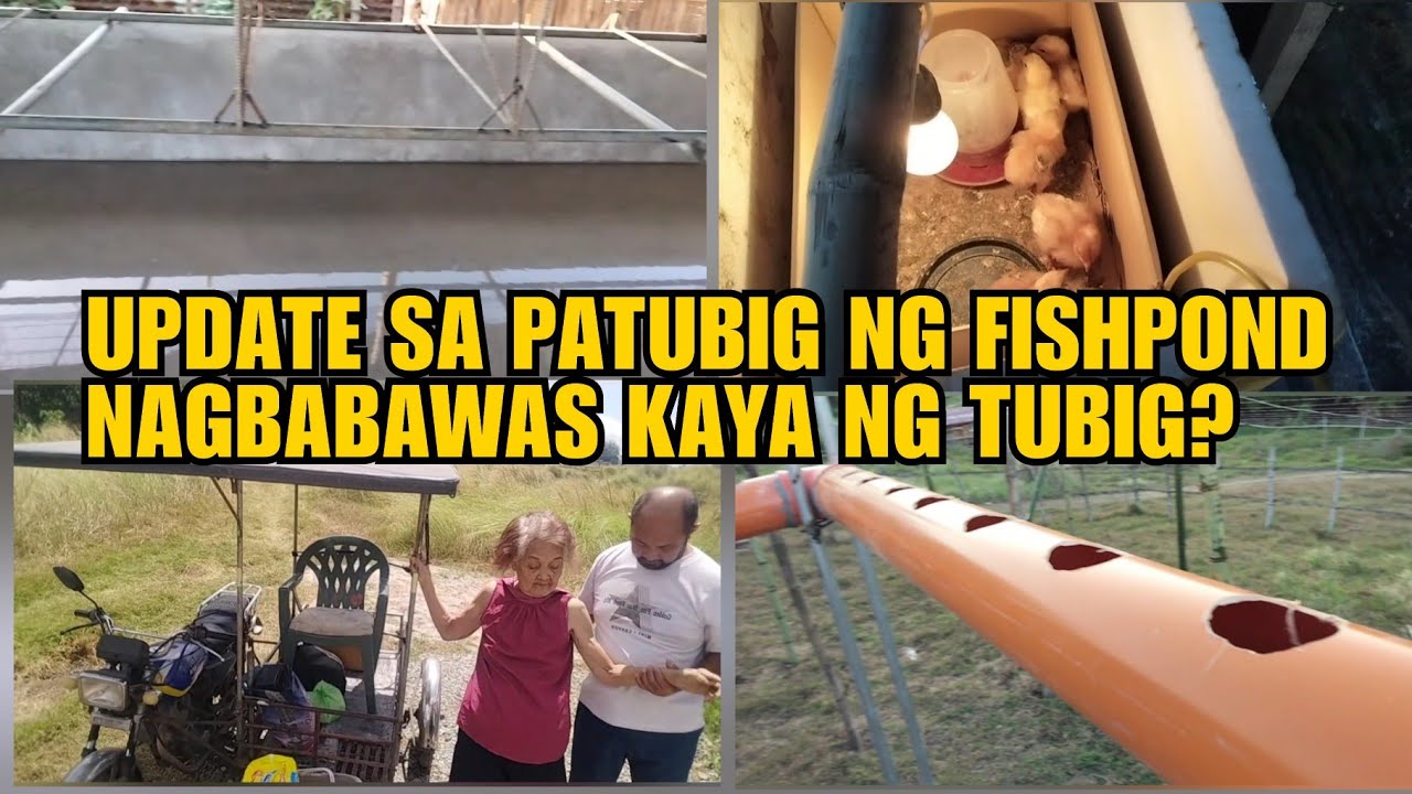 UPDATE SA PATUBIG NG FISHPOND NAGBABAWAS KAYA NG TUBIG?
