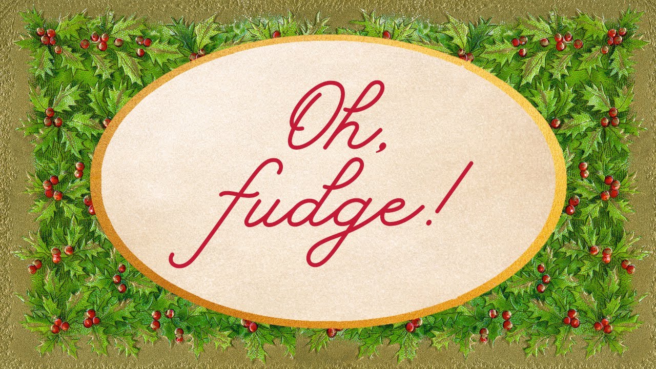 Carol of the Prism 19 - Oh fudge!