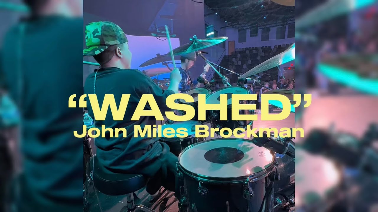 WASHED  | John Miles Brockman LIVE | 12yr old Drummer | Elevation Rythm
