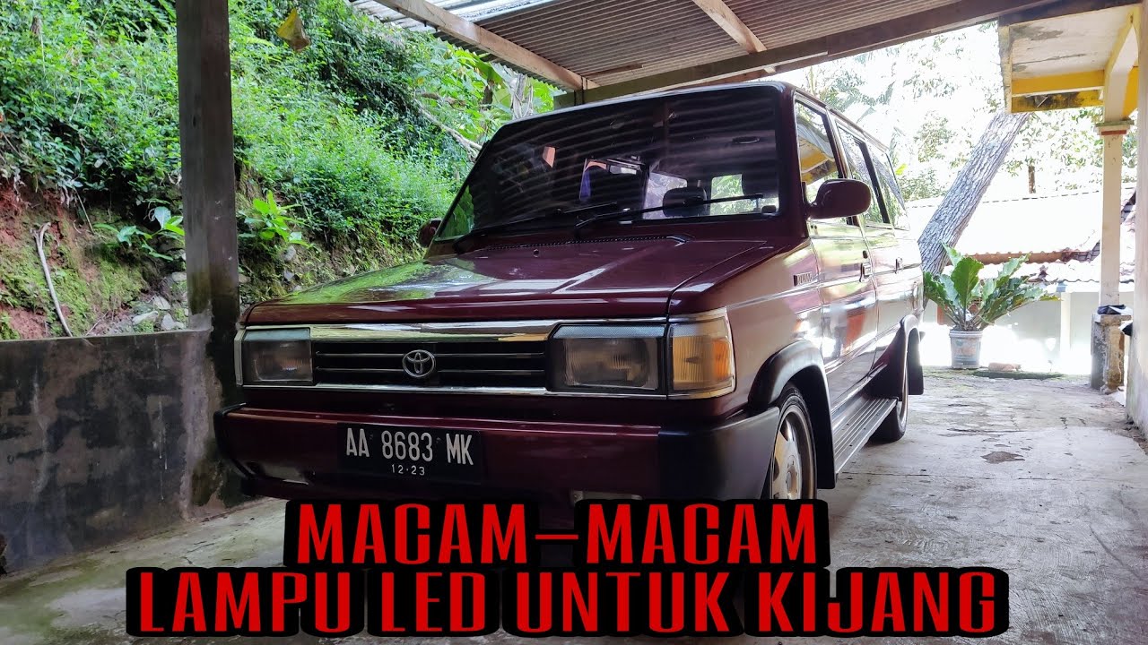 MACAM-MACAM LAMPU LED UNTUK KIJANG