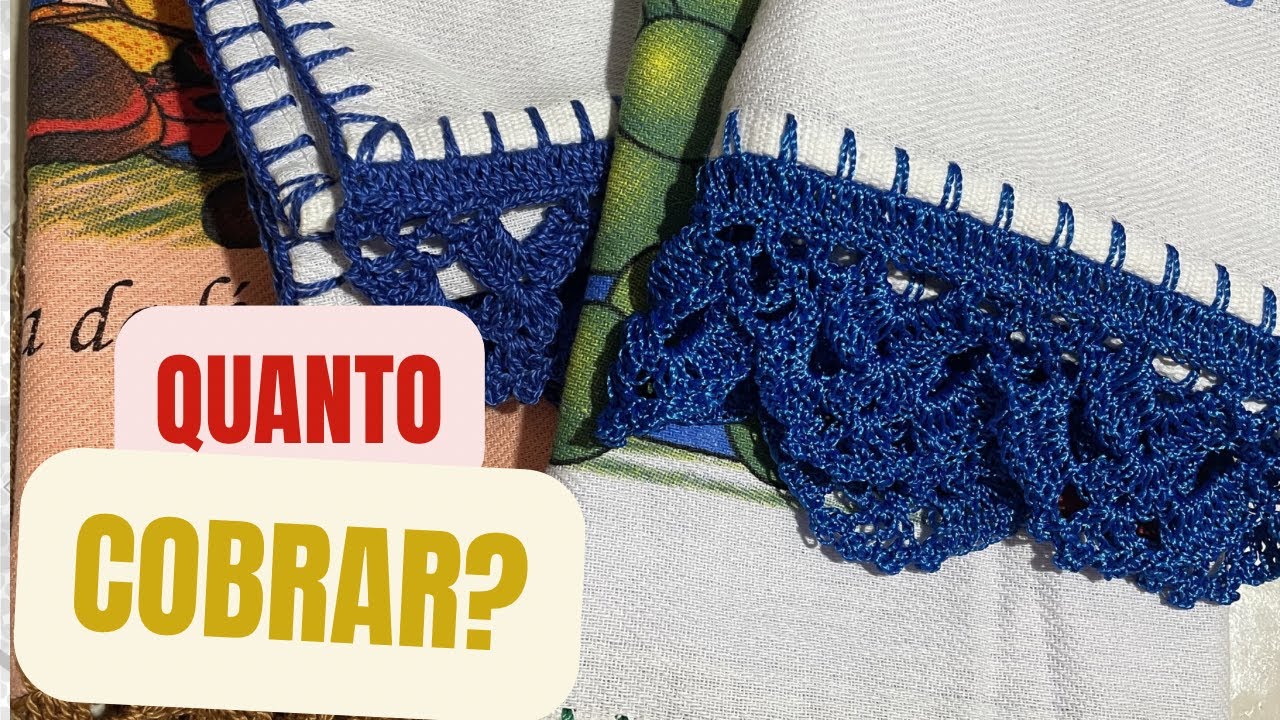 Quanto cobrar por pano de prato com crochê? (Cálculo passo a passo)