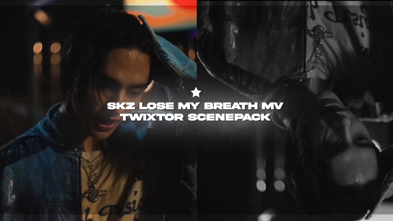 skz lose my breath mv twixtor scenepack