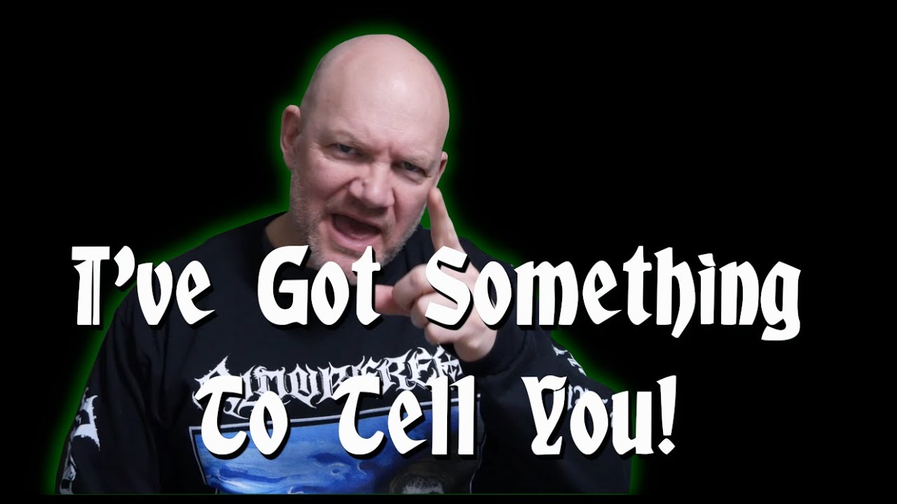 I've Got Something To Tell You