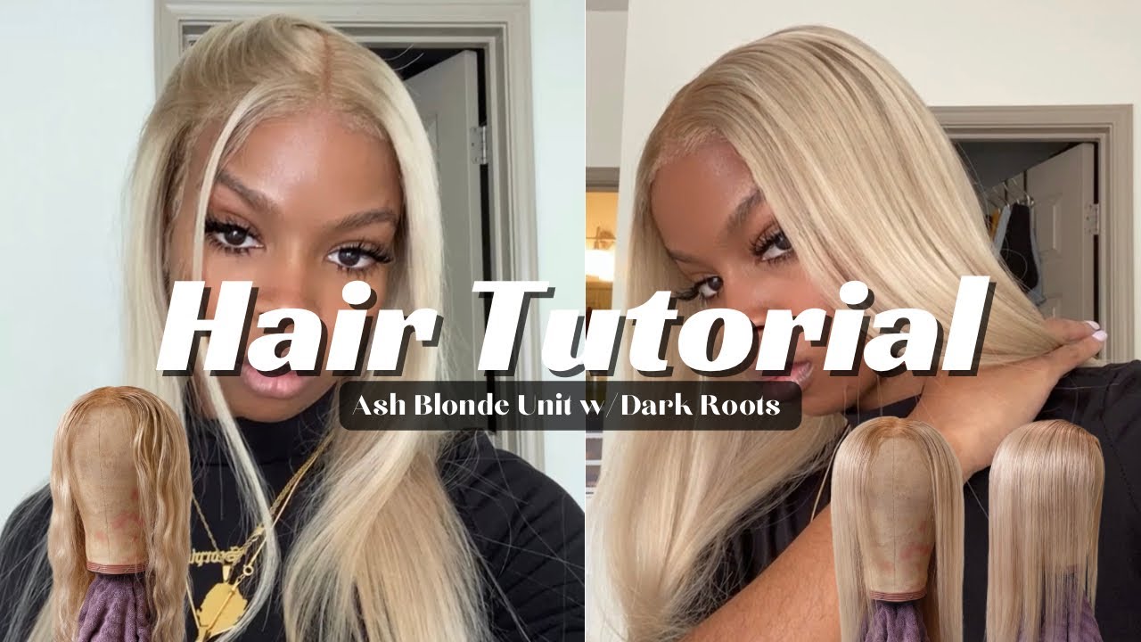 HAIR TUTORIAL: HOW TO ACHIEVE ASH BLONDE WIG WITH DARK ROOTS FROM 613 PLATINUM BLONDE WIG