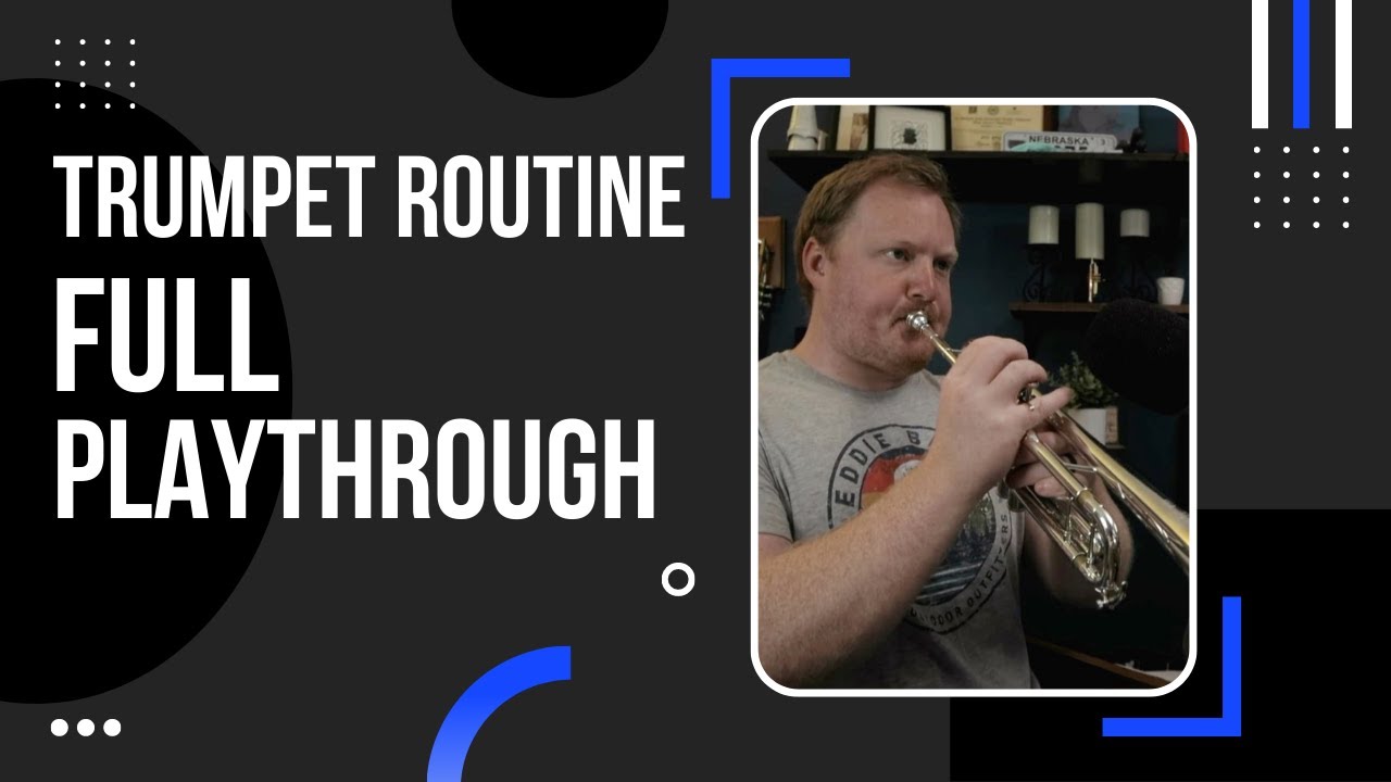 Full Trumpet Routine Play Through and Commentary