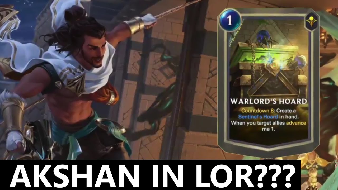 AKSHAN AND THE SENTINELS REVEAL!!! | Legends of Runeterra New Champion and Cards | LoR