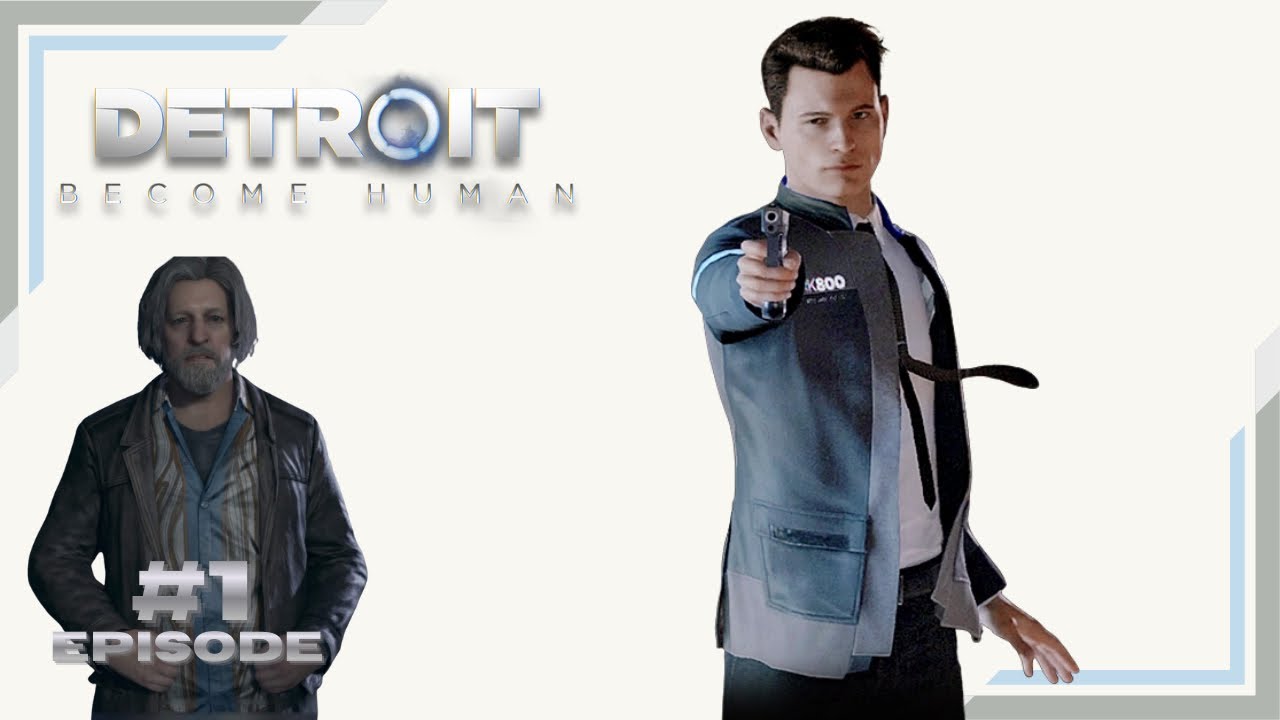 Detroit : Become Human ep#1 C'est parti pour une nouvelle aventure [ Let's Play complet ]