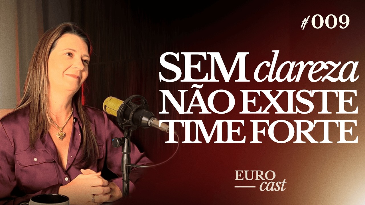 Recrutamento: Você ainda CONTRATA ERRADO? | Fancielle Targa - EuroCast EP. 09