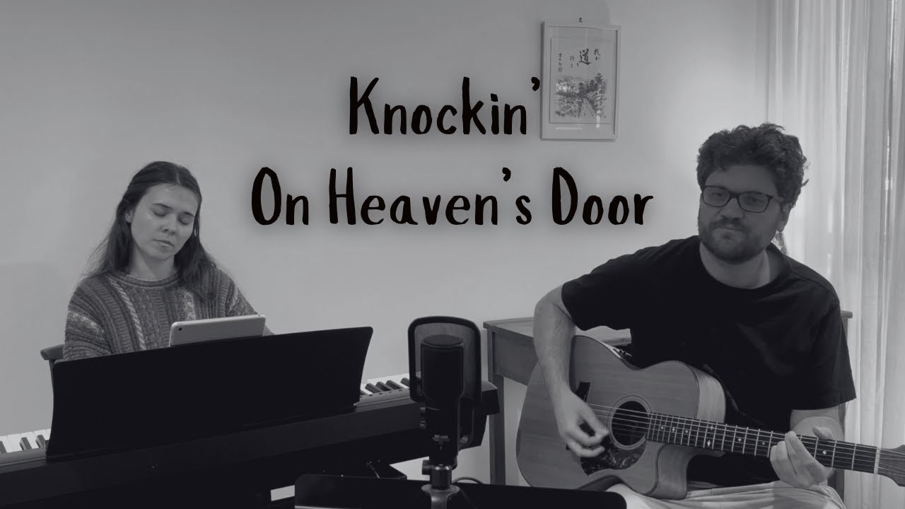 Knockin' On Heaven's Door (cover)