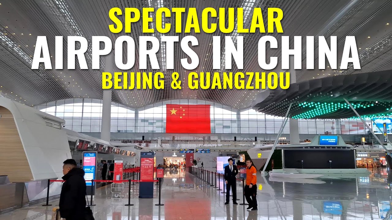 Magnificent Airports in China | Beijing Daxing Airport to Guangzhou Baiyun Airport | Walking Tour