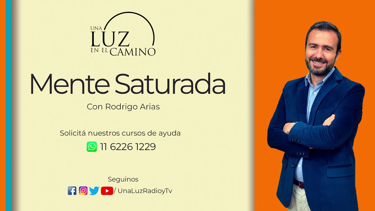 Una Luz en el Camino - Mente Saturada