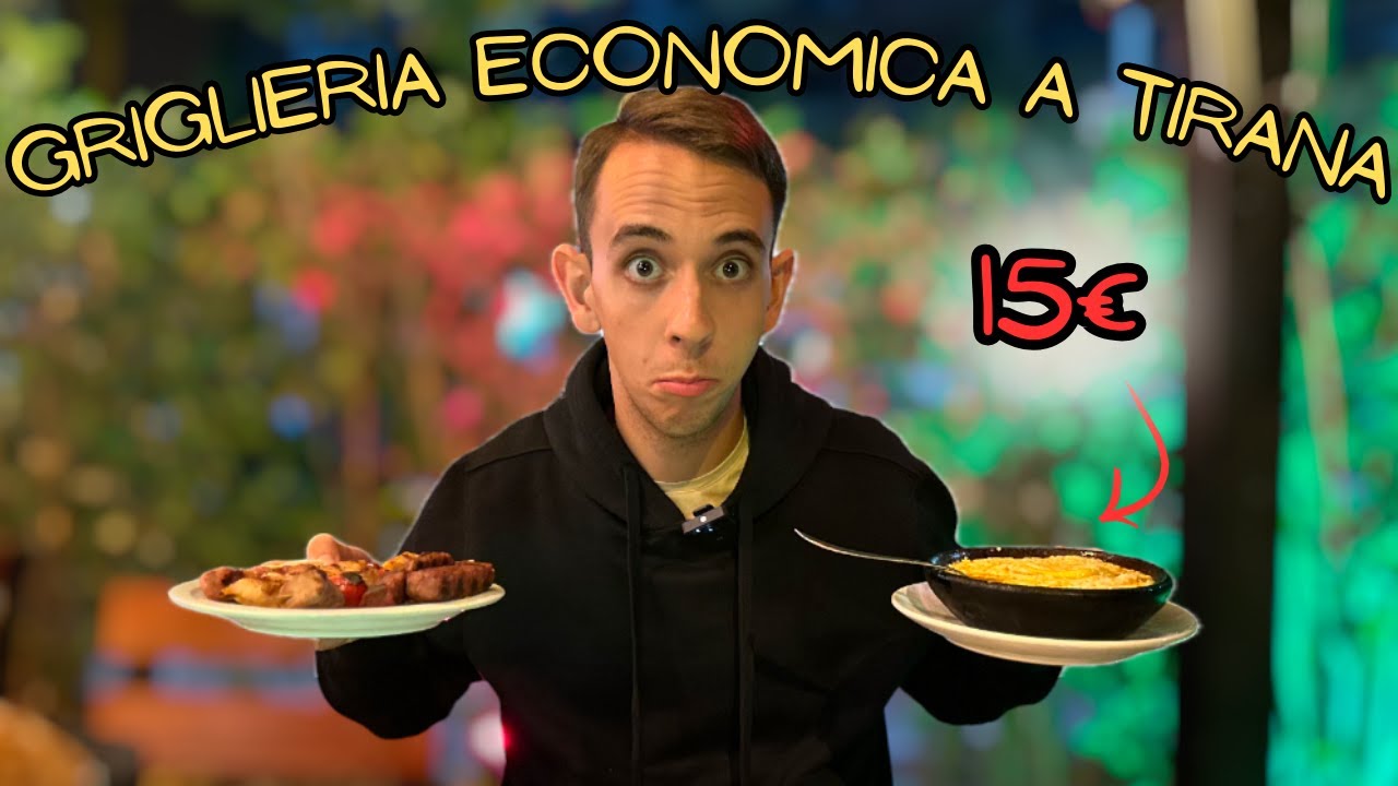 GRIGLIERIA in periferia a TIRANA SUPER ECONOMICA!