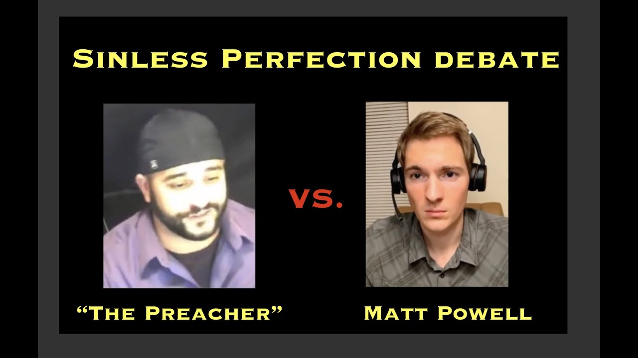 Sinless Perfection Debate || 