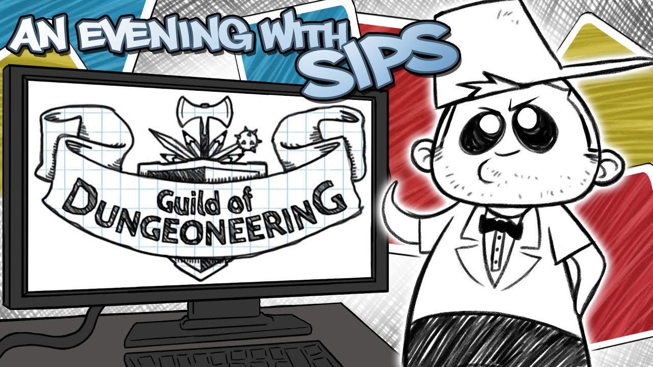 Guild of Dungeoneering - An Evening With Sips