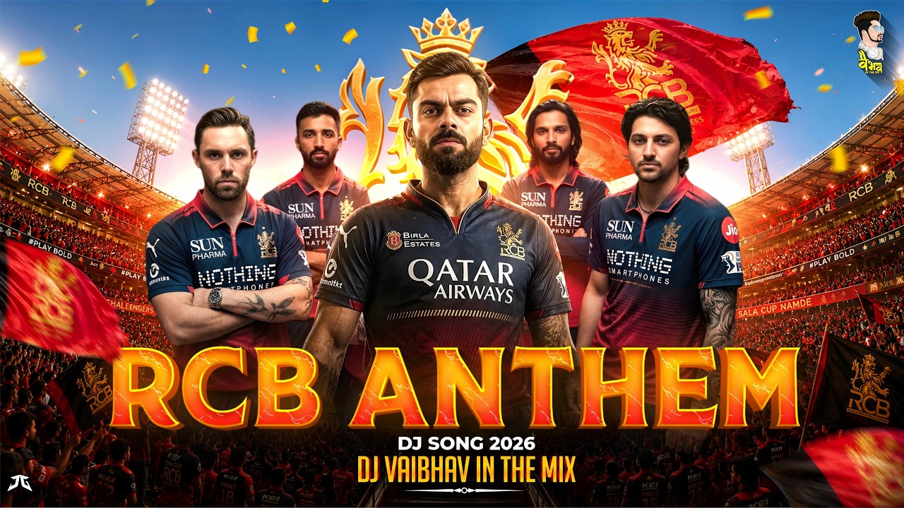 RCB New Song 2026 | Royal Challengers | Anthem NewSong 2026 | Virat Kohli Song | DJ Vaibhav inTheMix