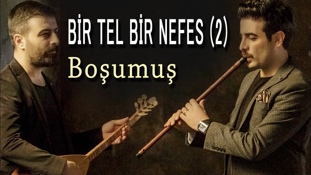 M&uuml;sl&uuml;m Eke & Mustafa Eke - Boşumuş (Official Audio) #BirTelBirNefes