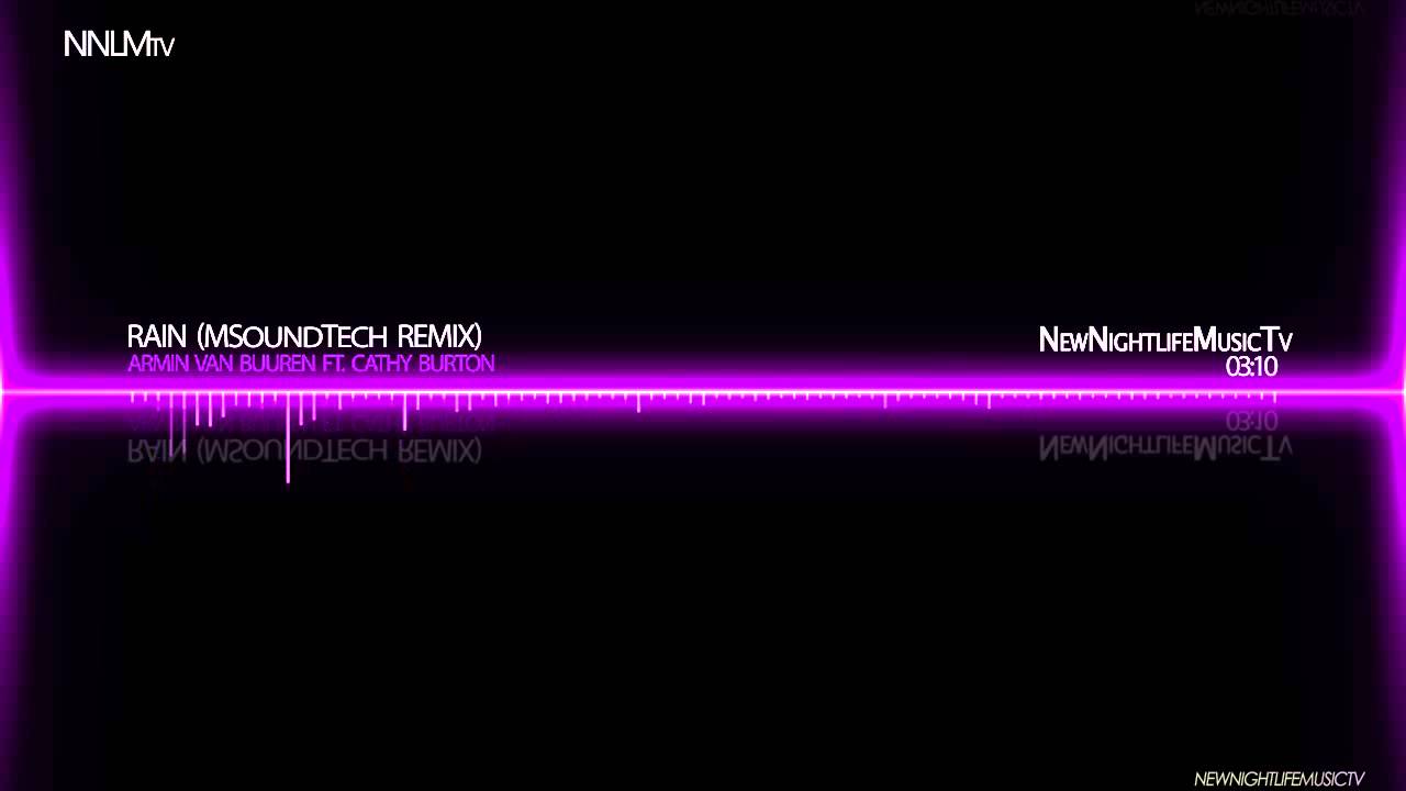 Armin Van Buuren ft. Cathy Burton - Rain (MSoundTech Remix)
